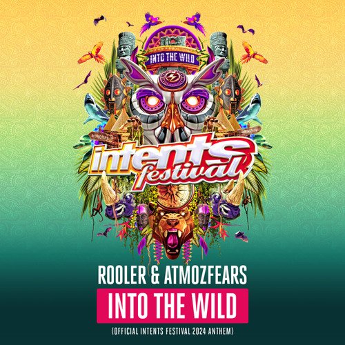 Intents Festival 2024 Into The Wild