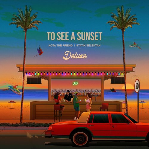 To See a Sunset (Deluxe)