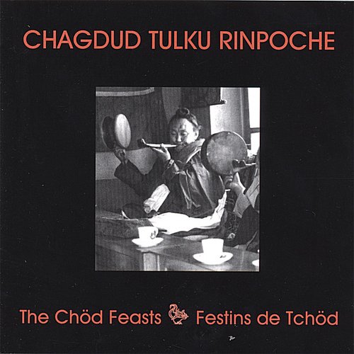 The Chod Feasts: From the Cycle of the Wrathful Black Dakini, Throma Nagmo, A Treasure of Dudjom Lingpa