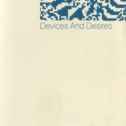 Devices And Desires