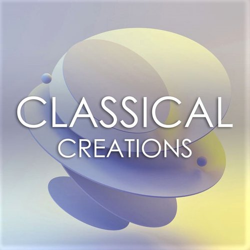 Schubert: Classical Creations