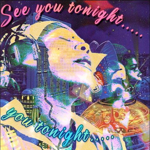 See You Tonight