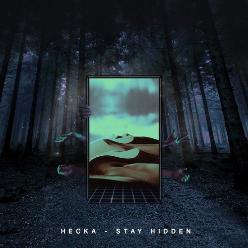 Stay Hidden