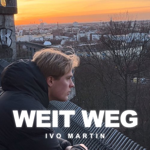 Weit weg