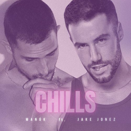 CHILLS (feat. Jake Jonez) [Remix] - Single