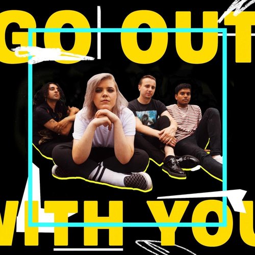 Go Out With You - Single