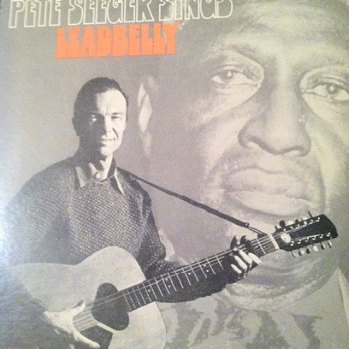Pete Seeger Sings Leadbelly
