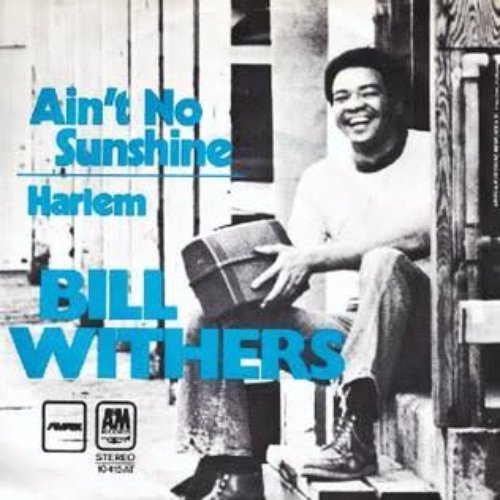Ain't no Sunshine (tradução) - Bill Withers - VAGALUME