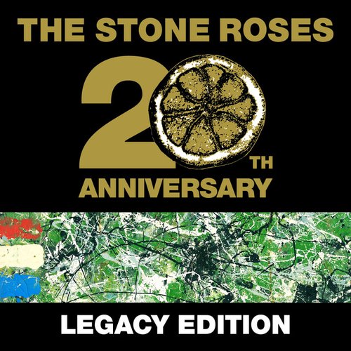 The Stone Roses (20th Anniversary Legacy Edition)