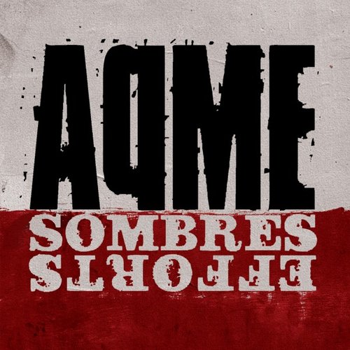 Sombres efforts (15ème anniversaire)