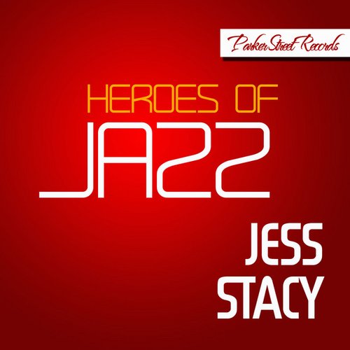 Heroes of Jazz Stacy