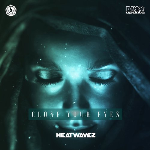 Close Your Eyes