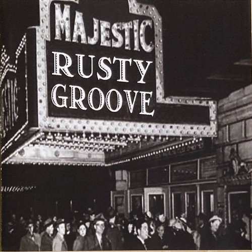 Rusty Groove