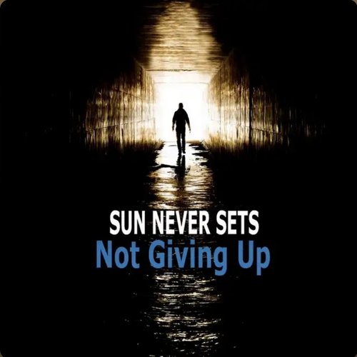 Not Giving Up