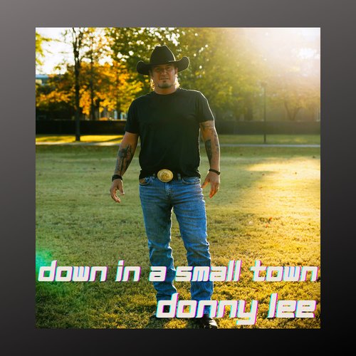 Down in a Small Town