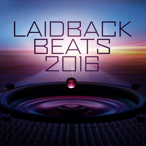 Laidback Beats 2016