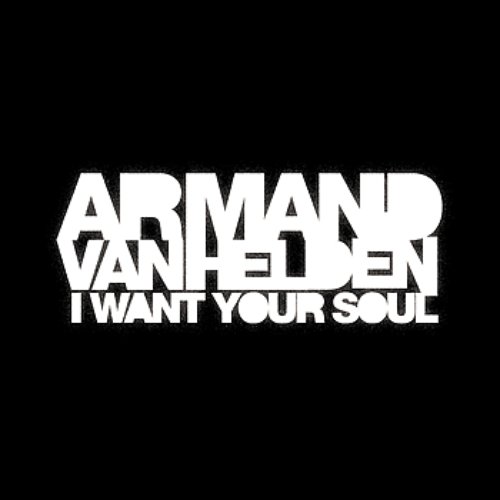 I Want Your Soul - Single