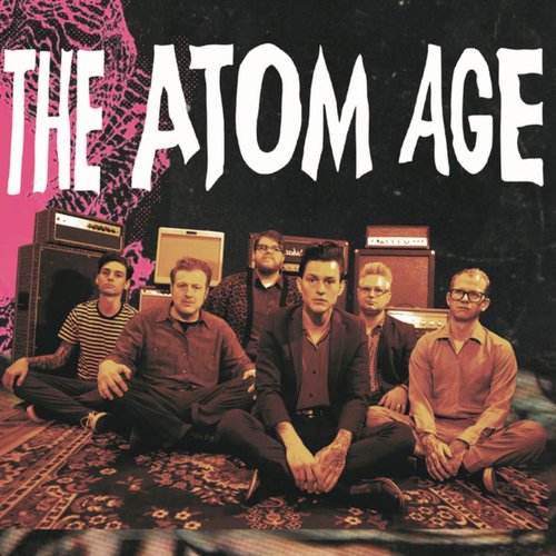 The Atom Age [Explicit]