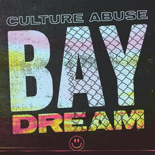 Bay Dream [Explicit]