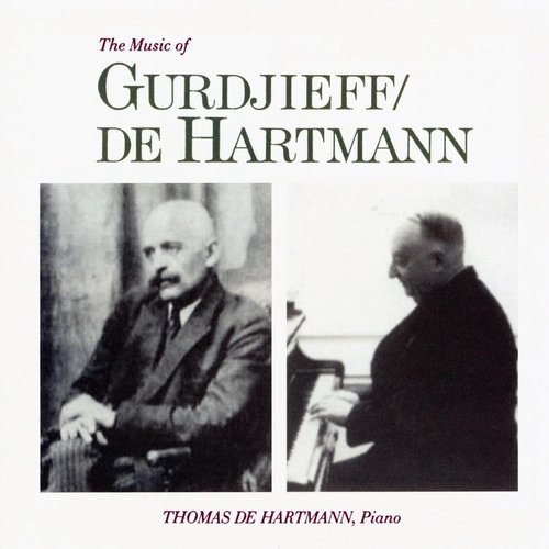 The Music of Gurdjieff / De Hartmann