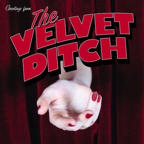 The Velvet Ditch - EP