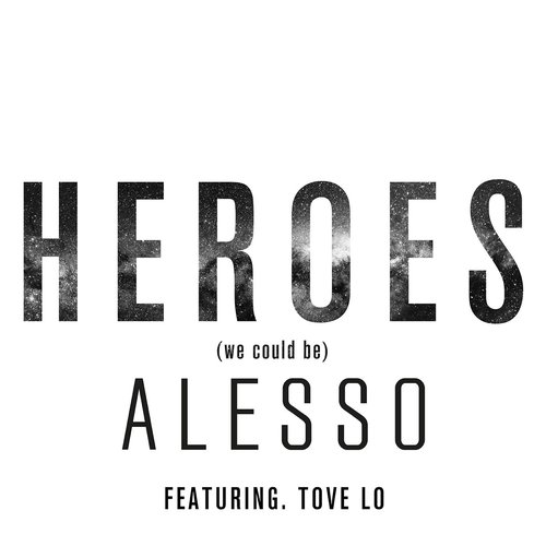 Heroes (we could be) [feat. Tove Lo] - Single