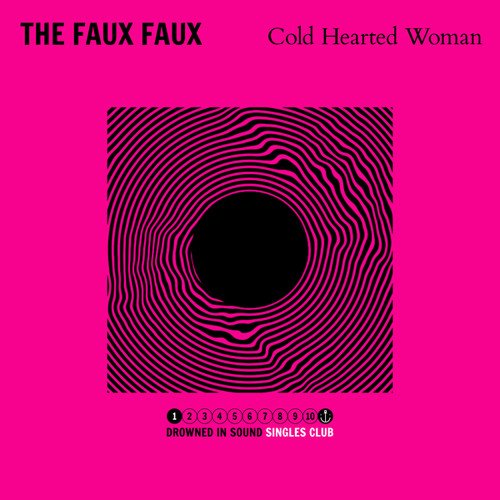 Cold Hearted Woman by The Faux Faux (Original Version)