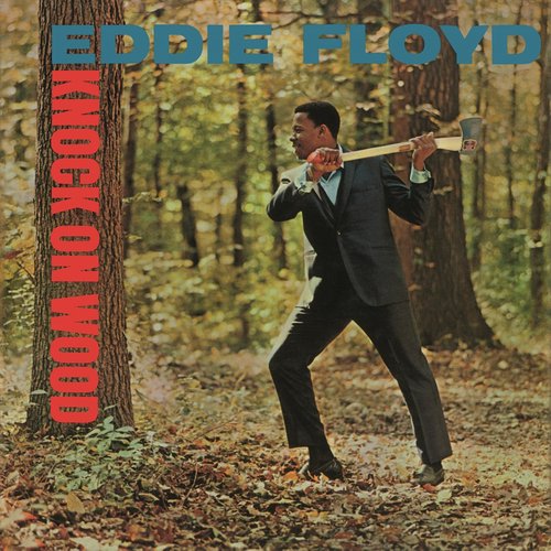 Knock On Wood — Eddie Floyd | Last.fm