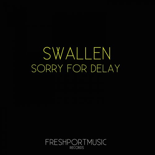 Sorry for Delay