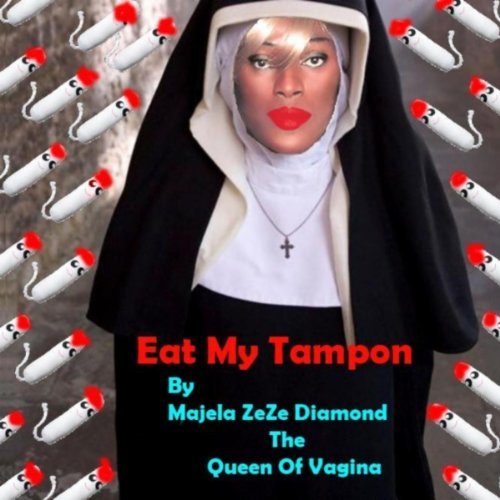 Eat My Tampon