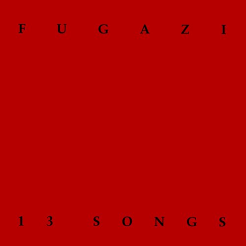 13 Songs Fugazi Last Fm