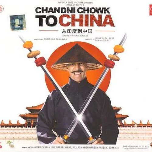 Chandni Chowk To China (Original Motion Picture Soundtrack)