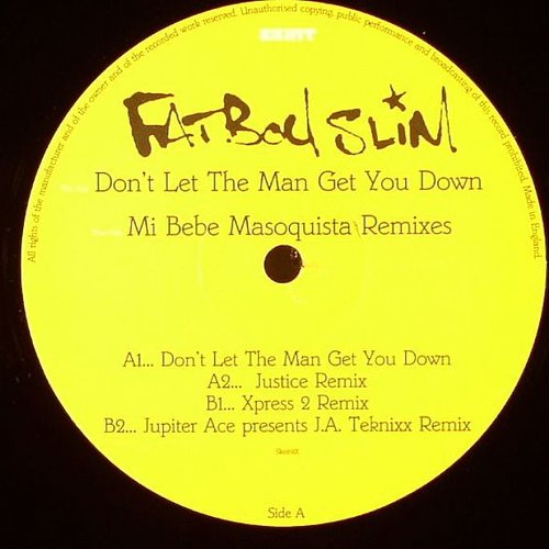 Don't Let The Man Get You Down / Mi Bebe Masoquista (Remixes)