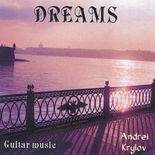 Dreams. Soundscapes. Classical guitar music.