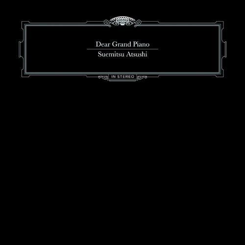 Dear Grand Piano