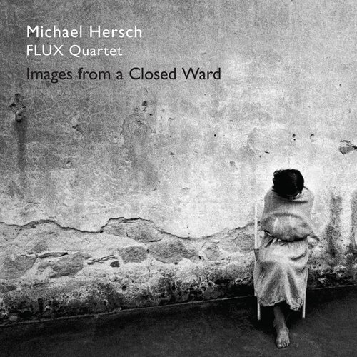 Images From a Closed Ward