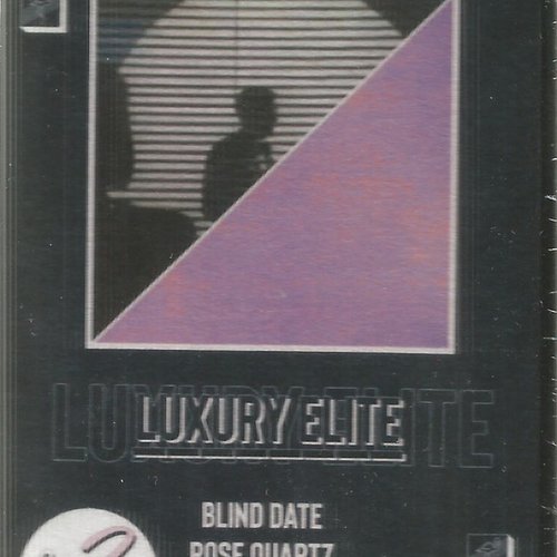 Blind Date / Rose Quartz