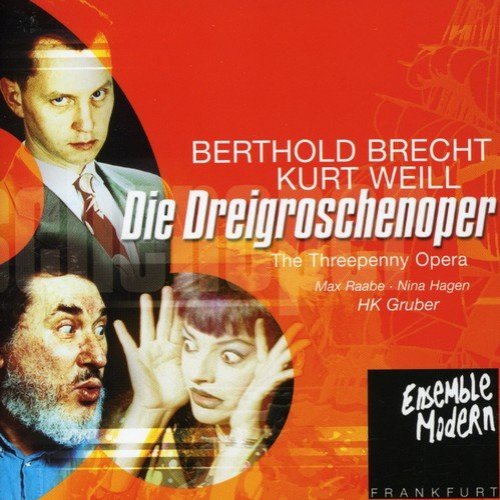 Kurt Weill: Die Dreigroschenoper