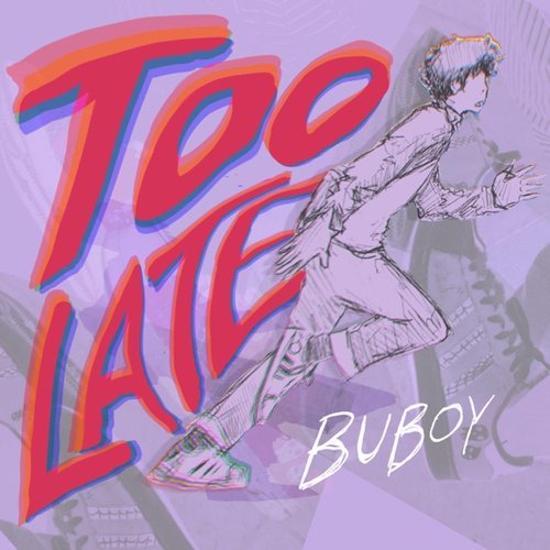 Too Late - Single
