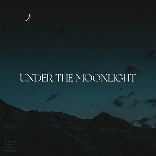 Under the Moonlight