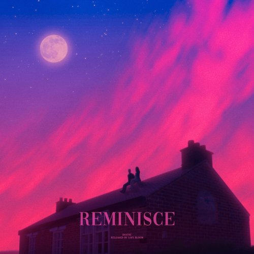 Reminisce - EP