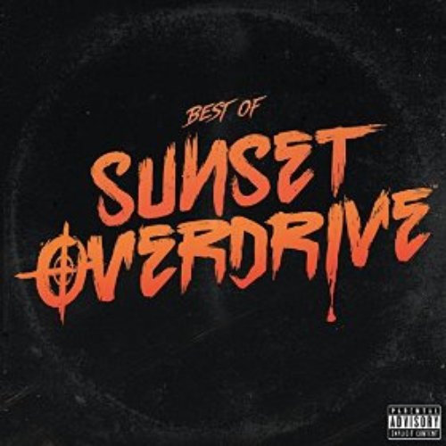 Sunset Overdrive Original Soundtrack: Best of Sunset Overdrive Music