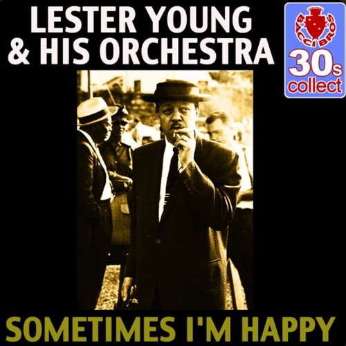 Sometimes I'm Happy (Remastered) - Single