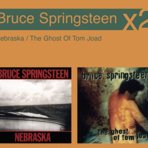 Nebraska/The Ghost Of Tom Joad