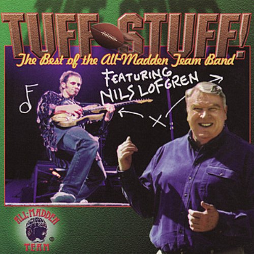 Tuff Stuff!: The Best Of The All-Madden Team Band