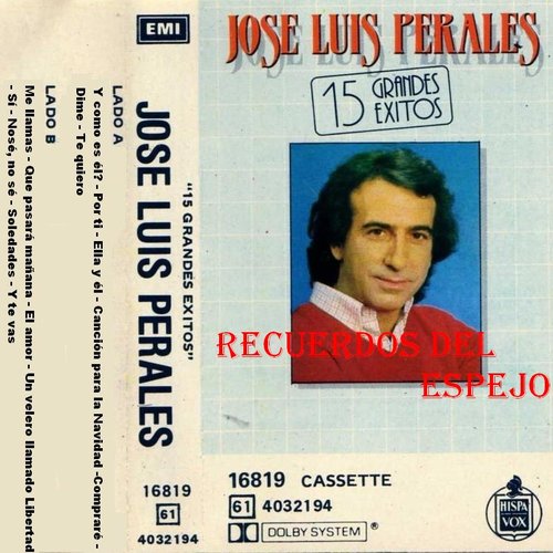 15 Grandes Exitos — José Luis Perales | Last.fm