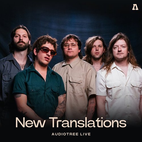 New Translations on Audiotree Live [Explicit]