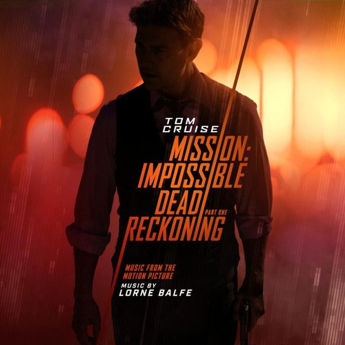 Mission: Impossible - Dead Reckoning Part One Soundtrack