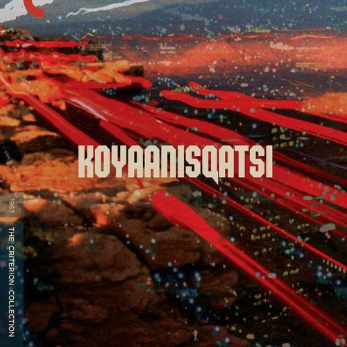 Koyaanisqatsi (Soundtrack)