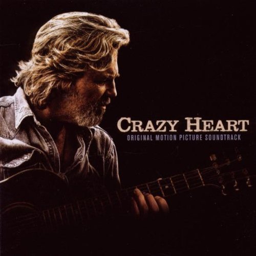 Crazy Heart Original Motion Picture Soundtrack